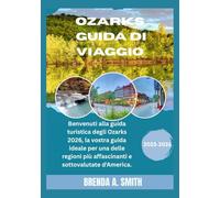 Ozarks Guida di viaggio 2026