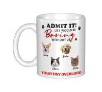 Ozinna Personalised Admit It Life Would Be Boring Without Us Dog Cat Mug,Custom Pet Photo Coffee Mug,Coffee Cup,Christmas Birthday Gift for Men Women