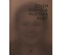 Ozlem Gunyol & Mustafa Kunt