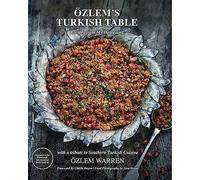 Ozlem's Turkish Table: Recipes from My Homeland