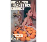 Ozlu, T Die Kalten Nachte Der Kindheit - (German Import) Book NEW