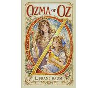 Ozma de Oz: 3 (O Maravilhoso Mágico de Oz)