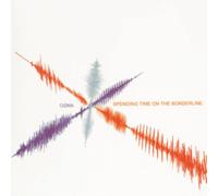 Ozma Spending Time On the Borderline (Vinyl) (PRESALE 27/03/2026)