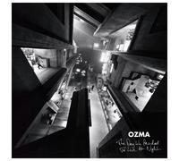 Ozma - The Day We Decided To Live At Night