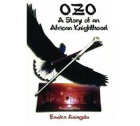 Ozo: A Story of an African Knighthood