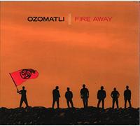 Ozomatli - Fire Away