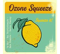 Ozone Squeeze feat. Oz Noy - Squeeze It!