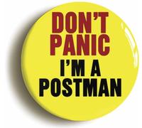 Ozorath Don't Panic I'm A Postman Button Badge