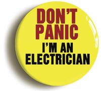 Ozorath Don't Panic I'm An Electrician Button Badge