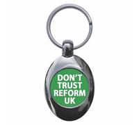 Ozorath Don't Trust Reform UK Keyring with Trolley Coin