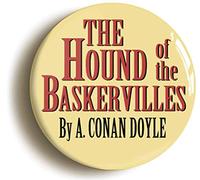 Ozorath Hound Of The Baskervilles Sherlock Holmes Button Badge | Size 1inch / 25mm Diameter, Gift Idea, Present, Novelty
