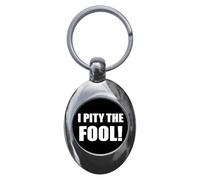 Ozorath I Pity The Fool Keyring with Trolley Coin