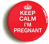 Ozorath Keep Calm I'm Pregnant Button Badge | Size 1inch / 25mm Diameter, Gift Idea, Present, Novelty
