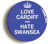 Ozorath Love Cardiff And Hate Swansea Button Badge (2inch / 50mm diameter)