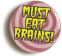 Ozorath Must Eat Brains Funny Zombie Button Badge | Size 1inch / 25mm Diameter, Gift Idea, Present, Novelty