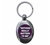 Ozorath Nothing Really Matters To Me Keyring with Trolley Coin