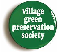 Ozorath VILLAGE GREEN PRESERVATION SOCIETY BADGE BUTTON PIN (Size is 1inch/25mm diameter)