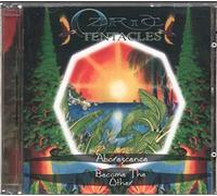 Ozric Tentacles - Arborescence/Become the Other