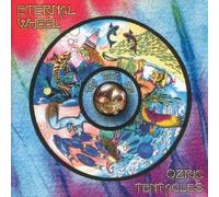 Ozric Tentacles - Eternal Wheel