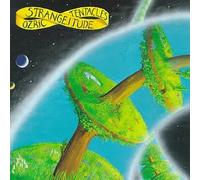 Ozric Tentacles - Strangeitude