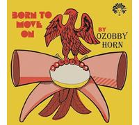 Ozzoby Horn – Born To Move – Vinyl – Integral