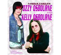 Ozzy Osbourne and Kelly Osbourne (Famous Families)
