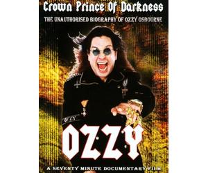 Ozzy Osbourne - Crown Prince of Darkness Unauthorized
