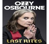 Ozzy Osbourne Last Rites : Never-before-told stories of a legendary life from Ozzy Osbourne Multicolor