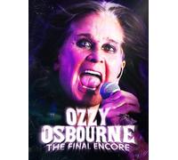 Ozzy Osbourne: The Final Encore