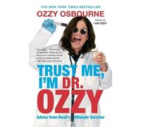 Ozzy Osbourne Trust Me, I'm Dr. Ozzy (Paperback)