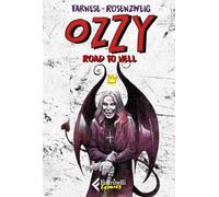 Ozzy. Road to hell (Feltrinelli Comics)