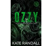 Ozzy: The Black Roses MC, Book Three: 3