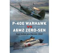 P-40E Warhawk vs A6M2 Zero-sen: East Indies and Darwin 1942: 102 (Duel)