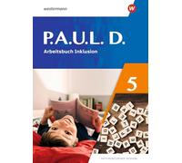 P.A.U.L. D. (Paul) 5. Arbeitsheft Inklusion. Differenzierende Ausgabe 2021