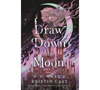 P. C. Cast and Kristin Cast Draw Down the Moon (Hardback) (US IMPORT)