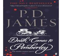 P. D. James Death Comes to Pemberley : 'Combines the grace of Jane Austen with P. D. James Multicolor