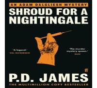 P. D. James Shroud for a Nightingale : The classic murder mystery from the P. D. James Multicolor