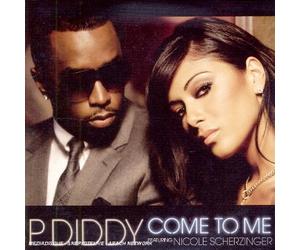 P.Diddy Feat. Nicole Scherzing - Come to Me