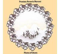P.F.M.Premiata Forneria Marcon - Photos of Ghosts