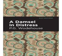 P. G. Wodehouse A Damsel in Distress Hardback Book P. G. Wodehouse Multicolor