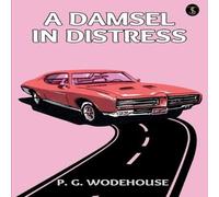 P. G. Wodehouse A Damsel In Distress Paperback Book P. G. Wodehouse Multicolor