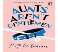 P.G. Wodehouse Aunts Aren't Gentlemen Paperback Book P.G. Wodehouse Multicolor