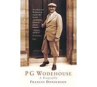 P G Wodehouse by Frances Donaldson (2014-03-13)