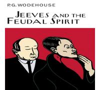 P.G. Wodehouse Jeeves & The Feudal Spirit Hardback Book P.G. Wodehouse Multicolor