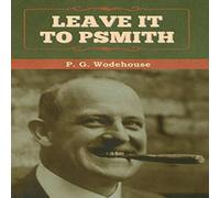 P. G. Wodehouse Leave it to Psmith Hardcover Book P. G. Wodehouse Multicolor