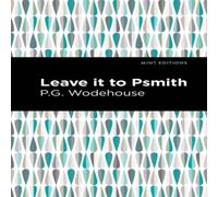 P. G. Wodehouse Leave it to Psmith Paperback Book P. G. Wodehouse Multicolor