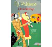 P. G. Wodehouse Life At Blandings Omnibus: Something Fresh, Summer Lightning, and, Heavy Weather by P. G. Wodehouse (1981-09-24)