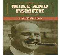 P. G. Wodehouse Mike & Psmith Hardcover Book P. G. Wodehouse Multicolor