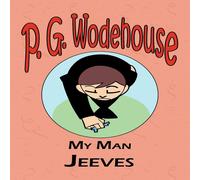 P. G. Wodehouse My Man Jeeves - From the Manor Wodehouse Collection, a selection P. G. Wodehouse Multicolor