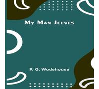 P. G. Wodehouse My Man Jeeves Paperback Book P. G. Wodehouse Multicolor